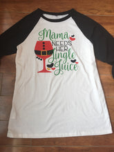 Load image into Gallery viewer, Mama needs her jingle juice shirt - You Are My Sunshine Boutique LLC
