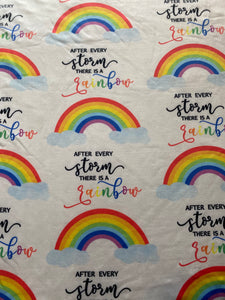 After every storm there is a rainbow baby  Minky blanket, 30x30”