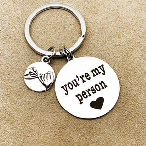 You are my person keychain