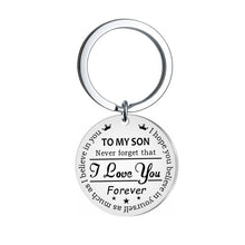 Load image into Gallery viewer, To my son/daughter I love you forever keychain