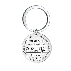 To my son/daughter I love you forever keychain